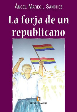 La forja de un republicano m